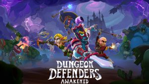 Dungeon Defenders Awakened